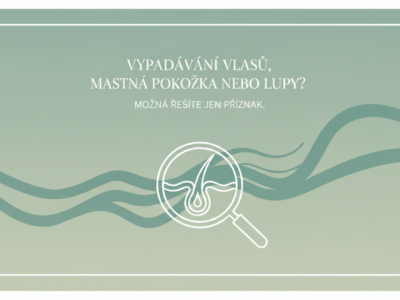 vypadávaní vlasů mastná pokožka nebo lupy ?